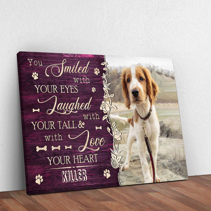 You Smiled With Your Eyes - Dog Memorial Canvas