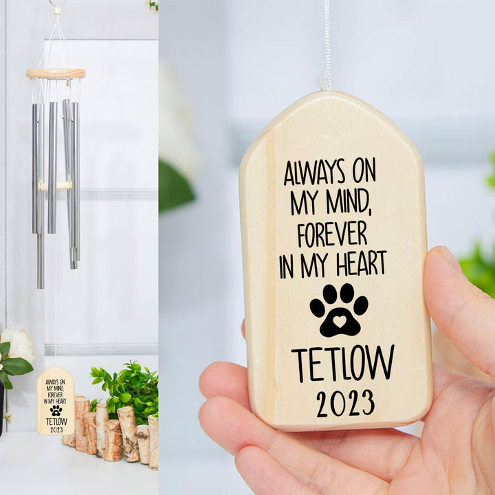 Always On My Mind Forever In My Heart - Dog Memorial Wind Chimes