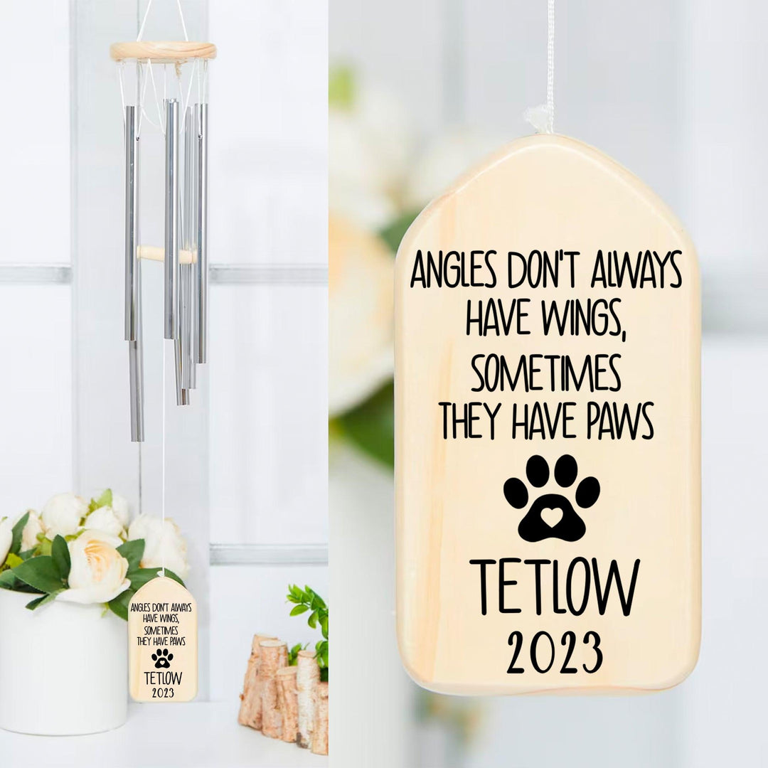 Angles Don't Always Have Wings, Sometimes They Have Paws - Dog Memorial Wind Chimes