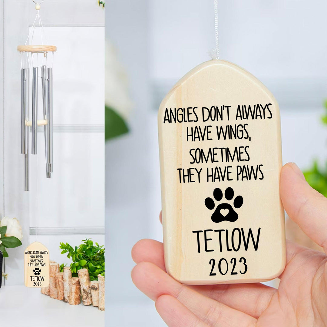 Angles Don't Always Have Wings, Sometimes They Have Paws - Dog Memorial Wind Chimes