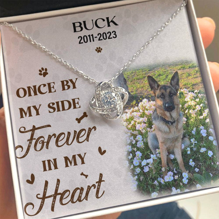 Once By My Side Forever In My Heart Dog Memorial Gifts - Message Necklace