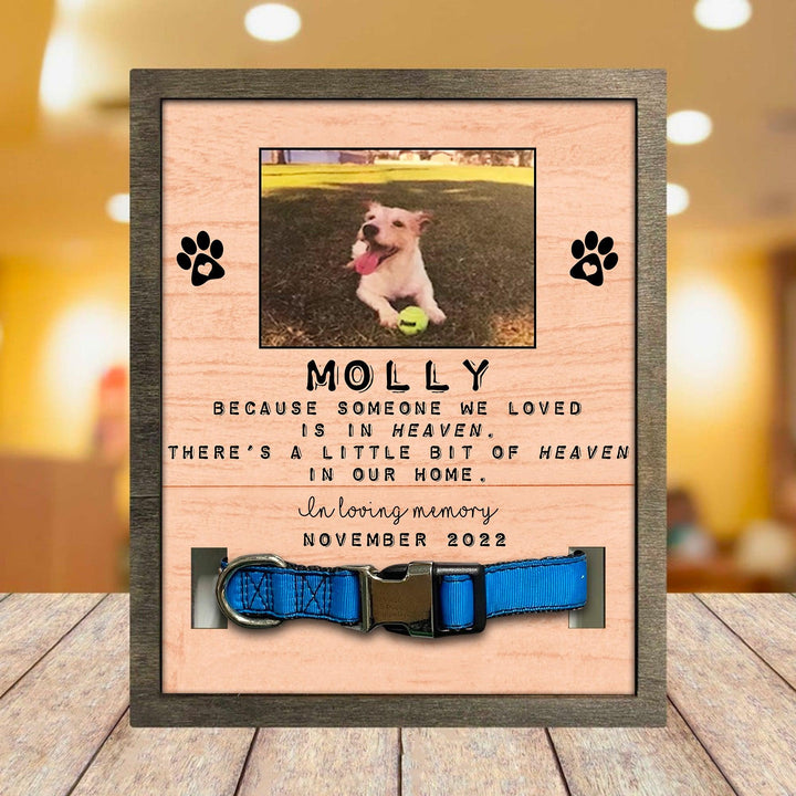 Because Someone We Loved Dog Collar Frame - Memorial Picture Frame