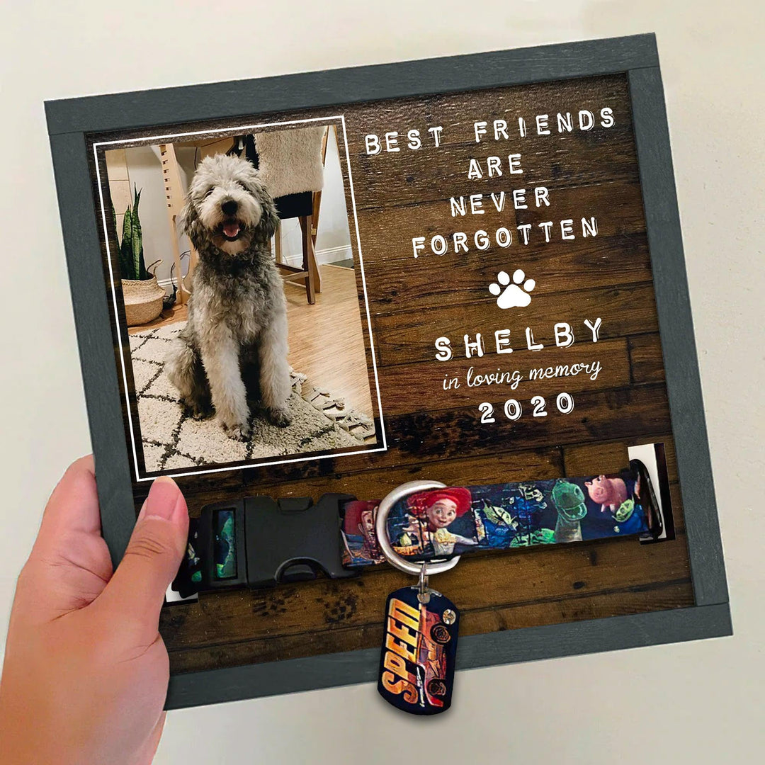 Best Friends Are  Never  Forgotten Dog Collar Frame - Memorial Picture Frame