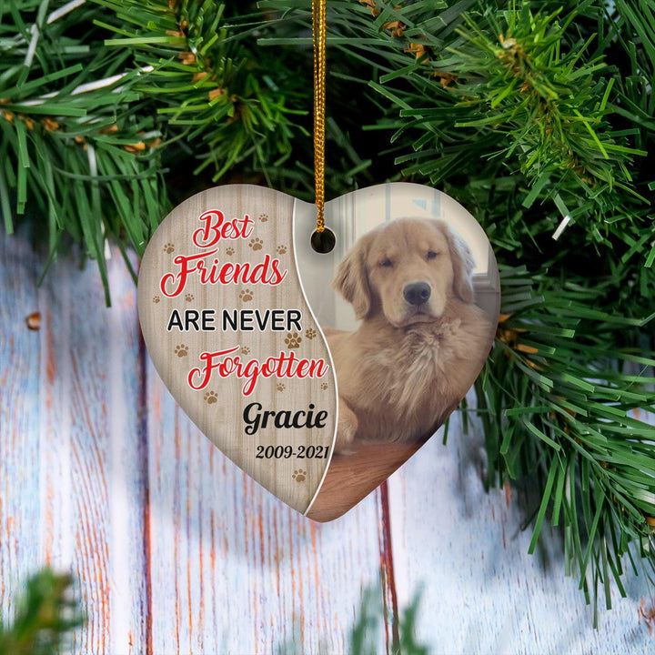 Best Friends Are Never Forgotten - Personalized dog memorial ornament