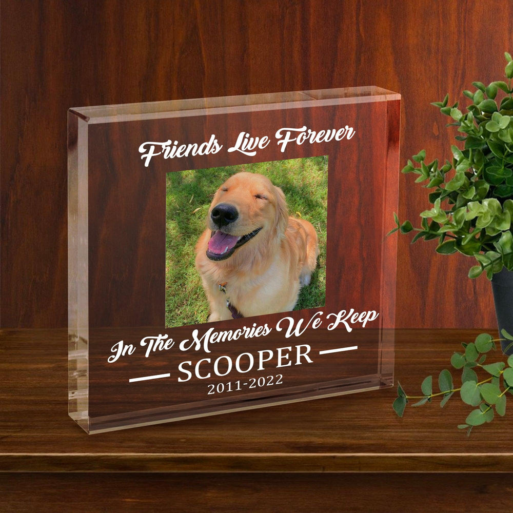 Friends Live Forever In The Memories We Keep - Dog Memorial Gifts - Square Acrylic Plaque