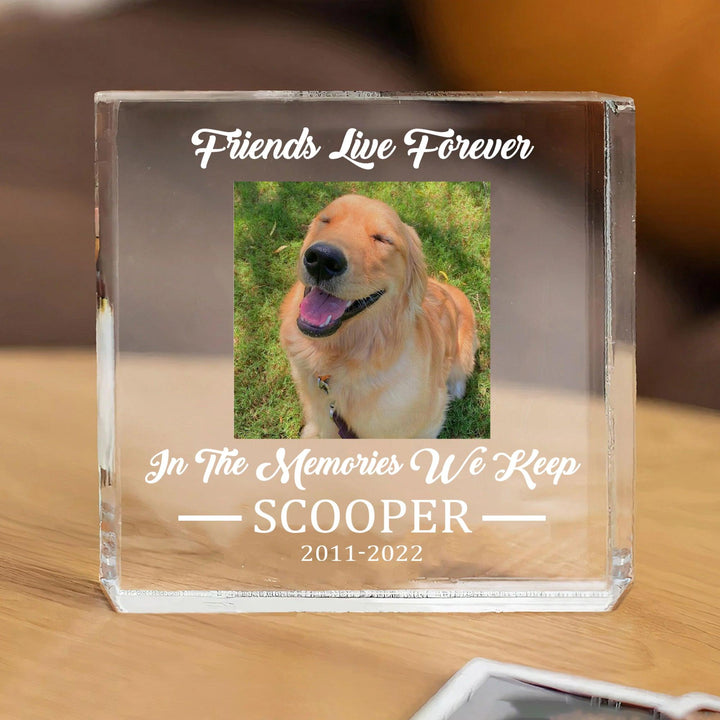 Friends Live Forever In The Memories We Keep - Dog Memorial Gifts - Square Acrylic Plaque