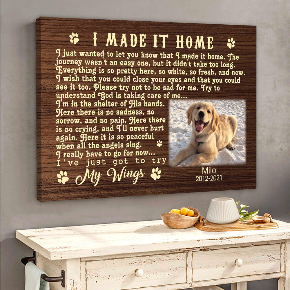 I Made It Home - Dog Memorial Canvas