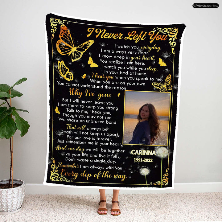 I Never Left You - Condolence Gifts For Loss Of Mother Fleece Blanket