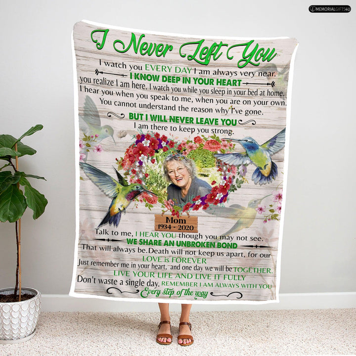 I Never Left You - Personalized In Loving Memory Gifts For Loss Of Mother Fleece Blanket