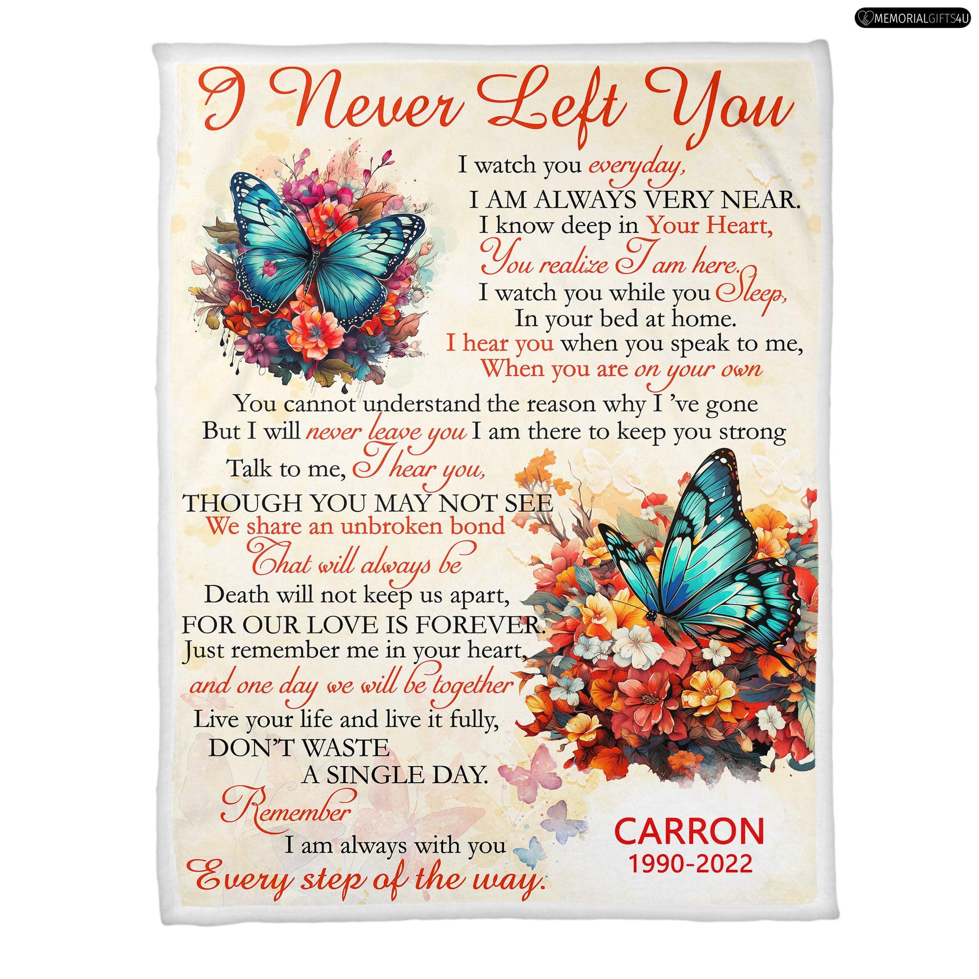 I Never Left You Poem - Sympathy Blanket For Loss Of Mother – Memorial  Gifts 4u