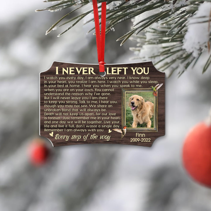 I Never Left You - Scalloped Aluminum Dog Memorial Ornament