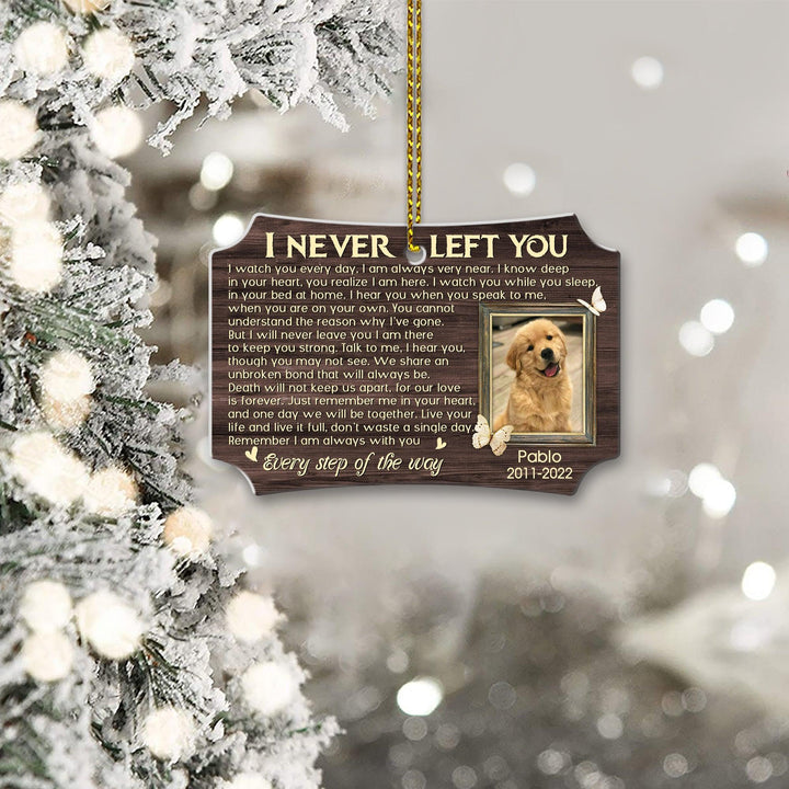 I Never Left You - Scalloped Aluminum Dog Memorial Ornament