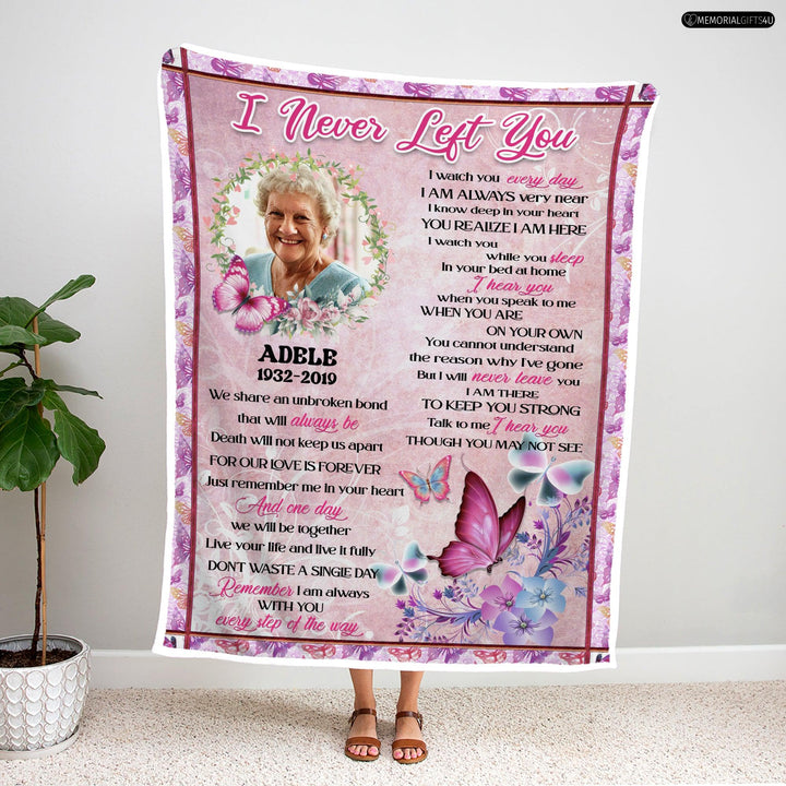 I Never Left You - Sympathy gifts for loss of mother Fleece Blanket