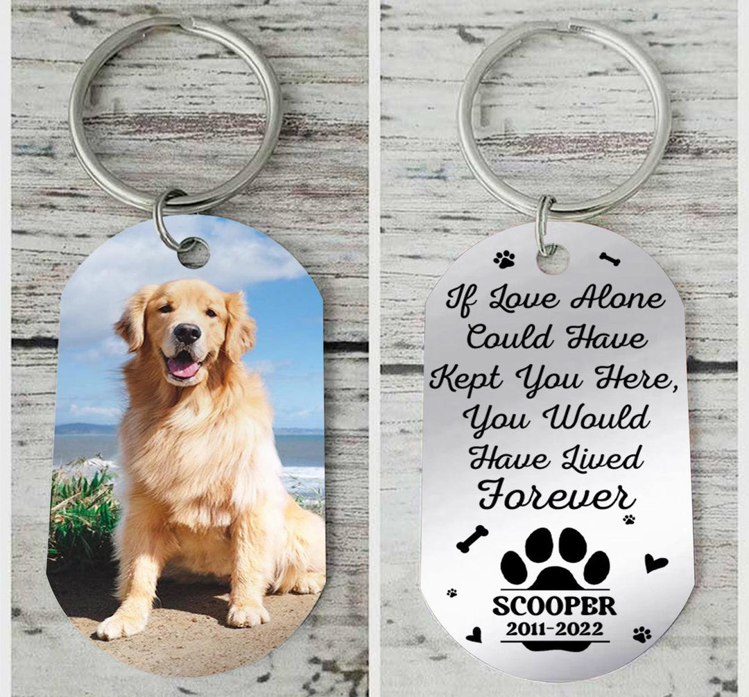 If Love Alone Could Have Kept You Here - Dog Memorial Keychain
