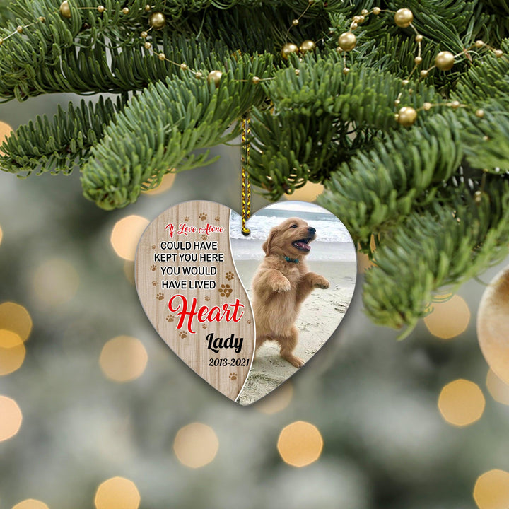 If Love Alone Could Have Kept You Here - Dog Memorial Ornament