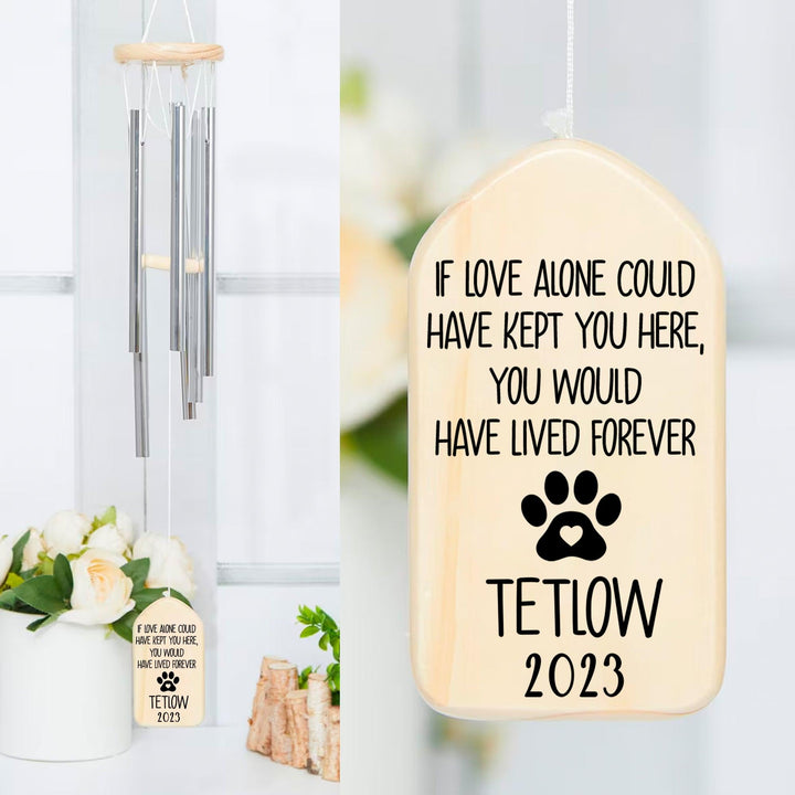 If Love Alone Could Have Kept You Here - Dog Memorial Wind Chimes