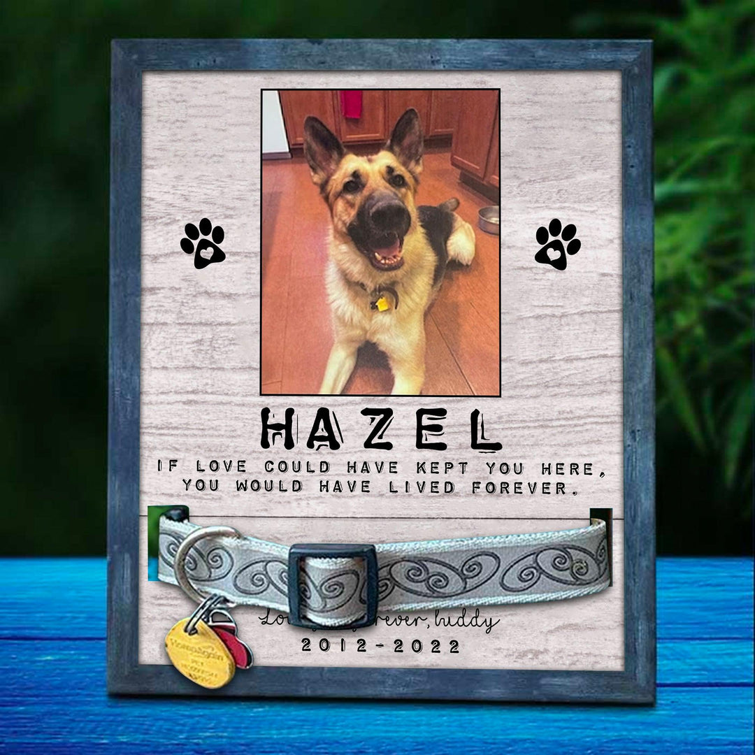 If Love Could Have Kept You Here Dog Collar Frame - Memorial Picture Frame