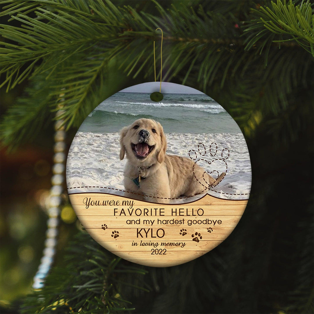 My Favorite Hello and My Hardest Goodbye - Dog Memorial Ornament