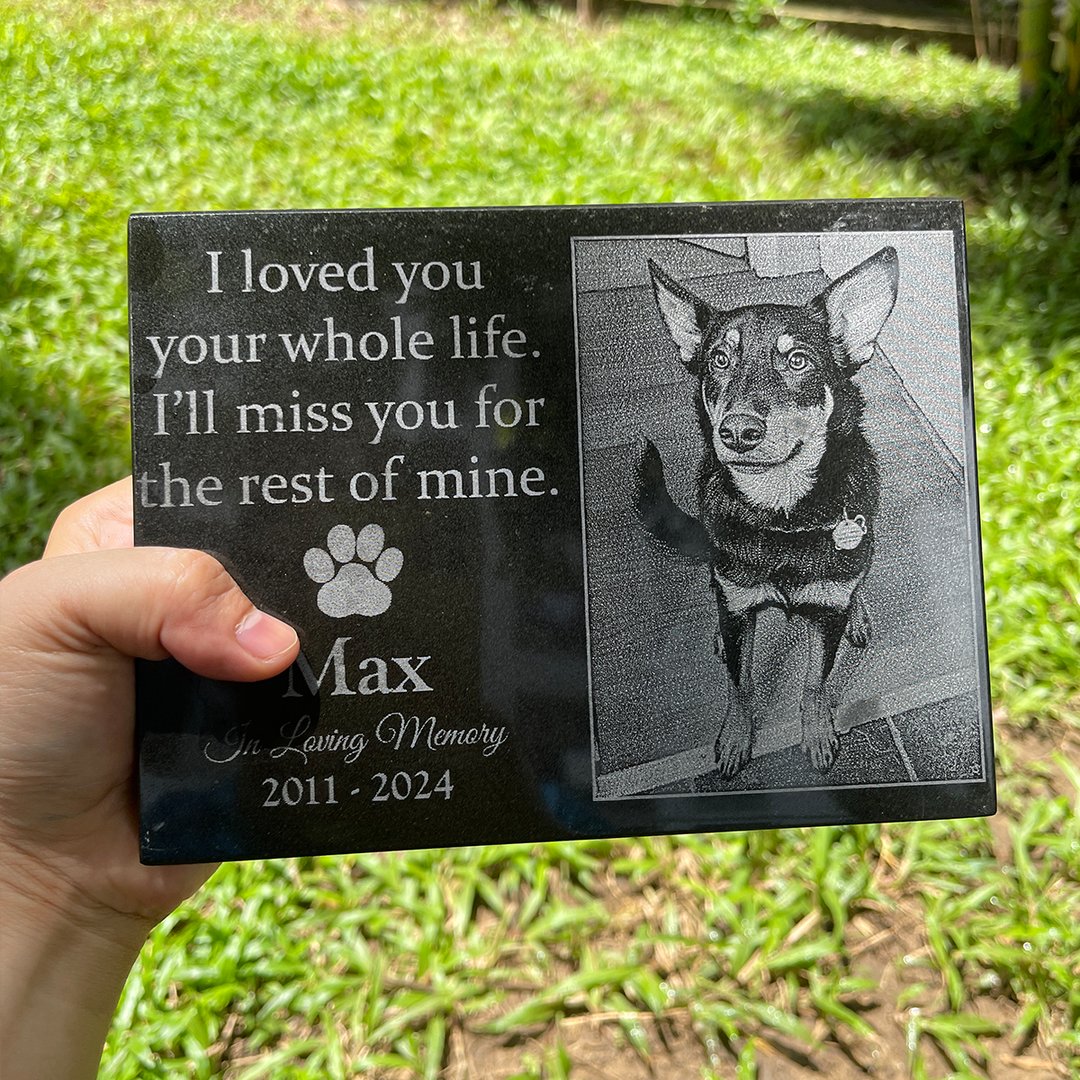 I Loved You Your Whole Life, I'll Miss You For The Rest Of Mine - Personalized Granite Memorial Stone