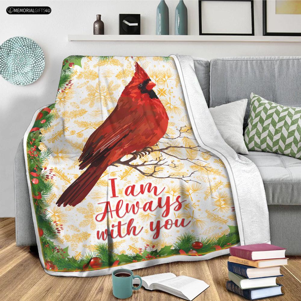 Red Cardinals I Am Always With You - sympathy gifts for loss of mother Fleece Blanket