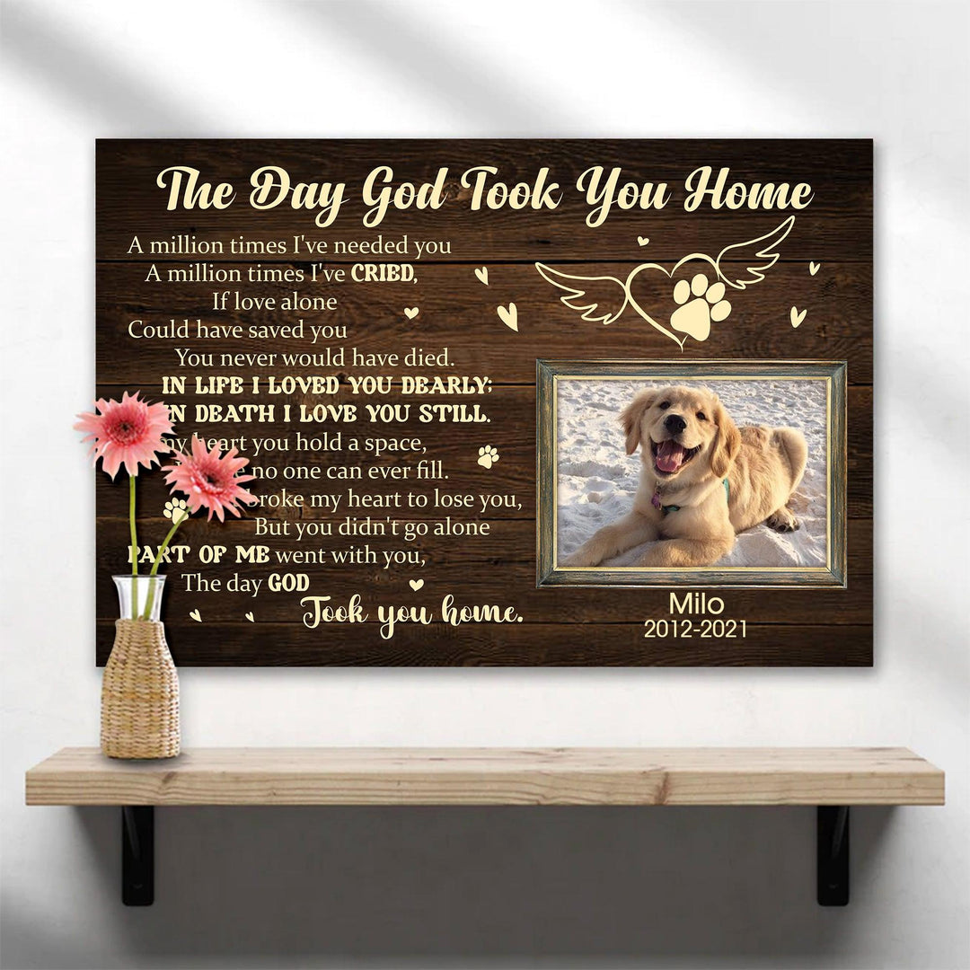 The Day God Took You Home - Dog Memorial Canvas