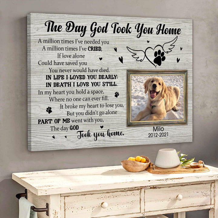 The Day God Took You Home - Dog Memorial Canvas