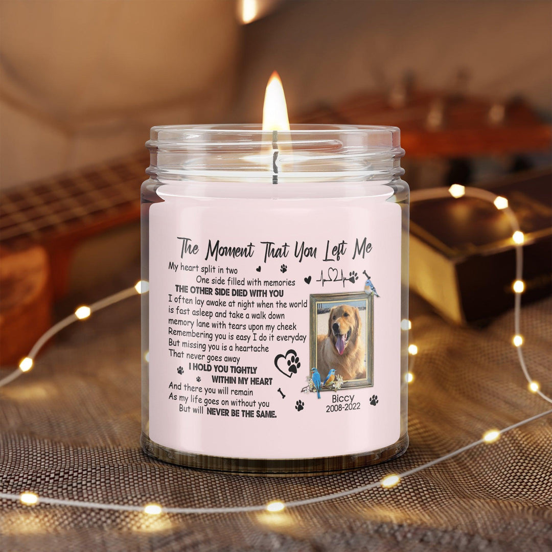 The Moment That You Left Me Poem - Personalized Dog Memory Candle