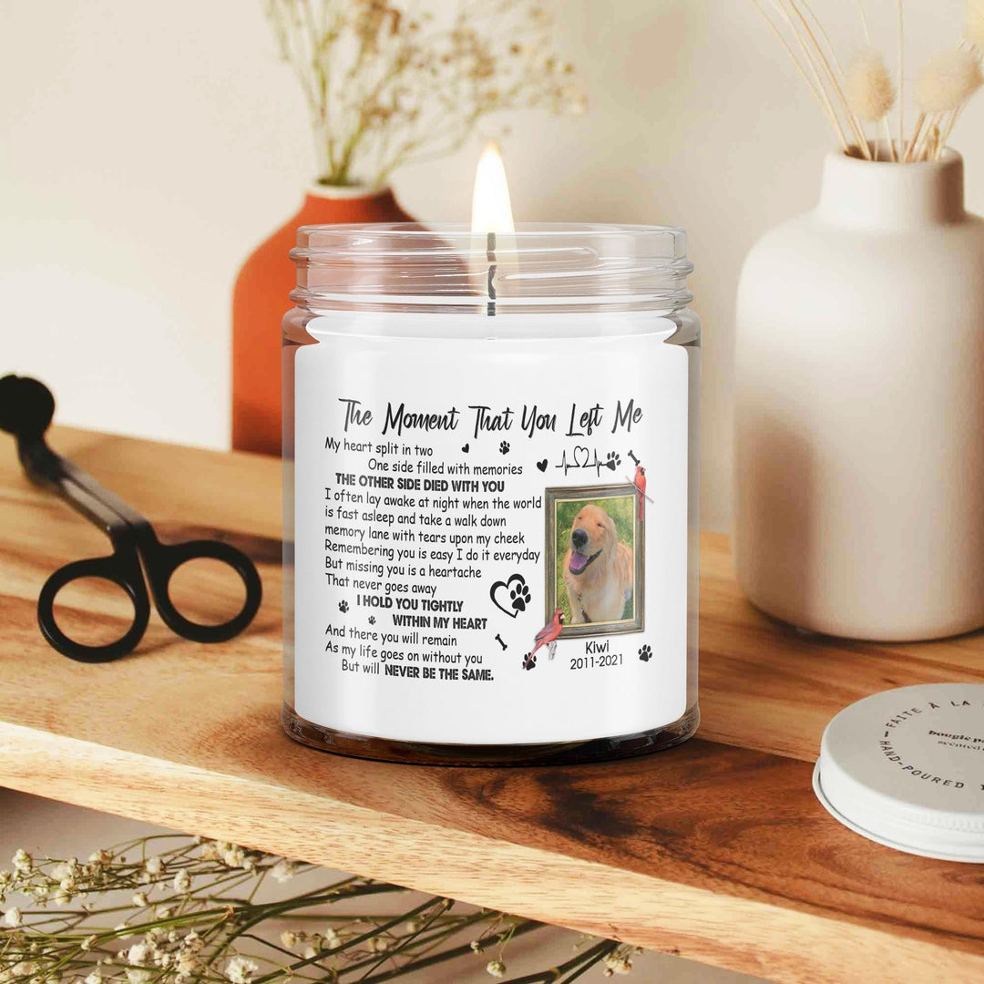 The Moment That You Left Me Poem - Personalized Dog Memory Candle