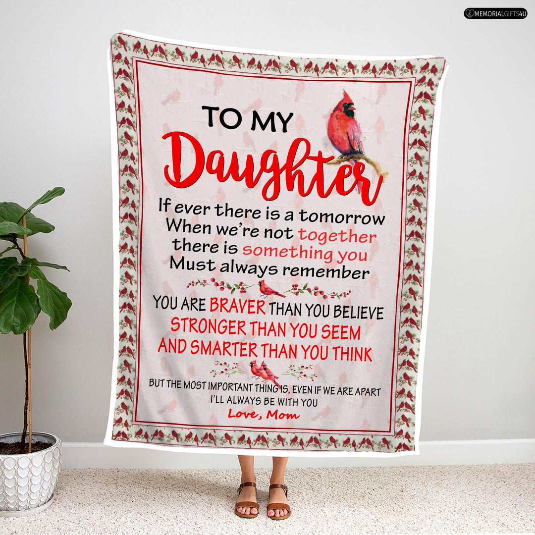 To My Daughter - Memorial Gifts Loss Of Daughter From Mom Fleece Blanket