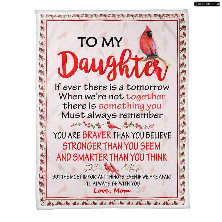 To My Daughter - Memorial Gifts Loss Of Daughter From Mom Fleece Blanket